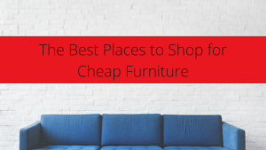 The best places to shop for cheap furniture in Tucson Arizona.