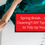 Spring cleaning DIY tips in Tucson Arizona.